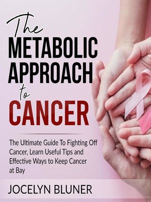 cover image of The Metabolic Approach to Cancer